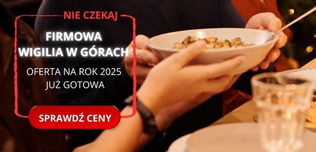 Zorganizuj niezapomnianą Wigilię firmową w Hotelu Skalite*** w Szczyrku!